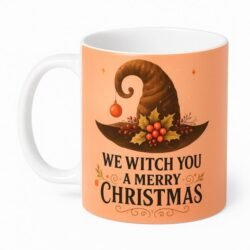 We Witch You a Merry Christmas Mug - Festive Witchy Christmas Mug